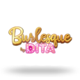 Burlesque By Dita